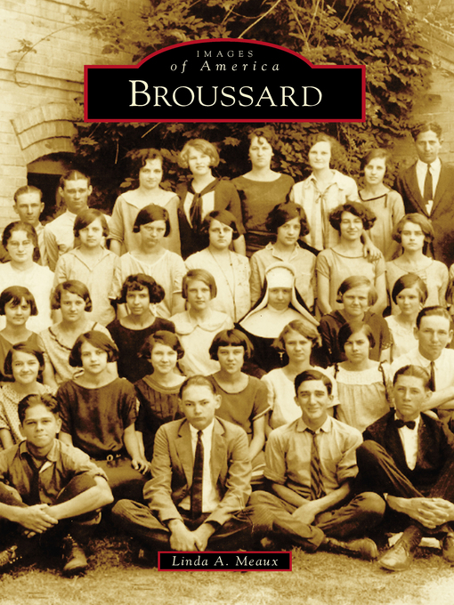 Title details for Broussard by Linda A. Meaux - Available